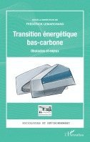 Frédérick Lemarchand - Transition énergétique bas-carbone, Häftad