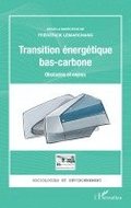 Transition �nerg�tique bas-carbone: Obstacles et enjeux