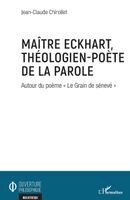 Jean-Claude Chirollet - Maître Eckhart, théologien-poète de la parole, Häftad. Tillgänglighet: Lägg i varukorg