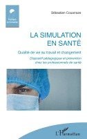 Sebastien Couarraze - simulation en santé, Häftad. Tillgänglighet: Lägg i varukorg
