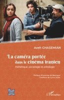 caméra portée dans le cinéma iranien