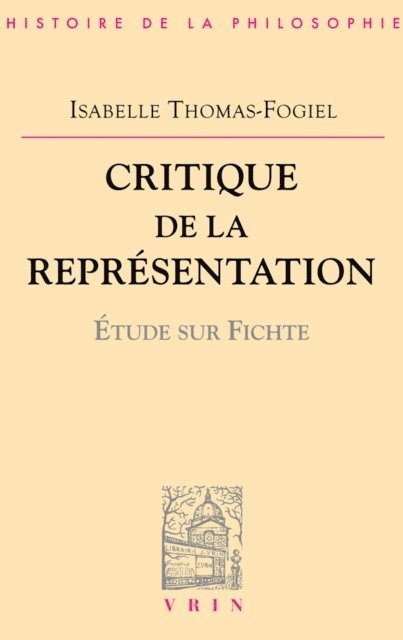 Isabelle Thomas-Fogiel - Critique de la représentation, E-bok