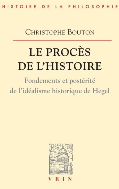 Christophe Bouton - Le procès de l'histoire, E-bok