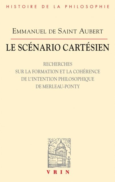 Emmanuel de Saint Aubert - Le scénario cartésien, E-bok