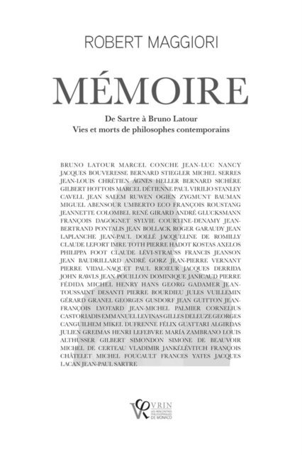 Robert Maggiori - Mémoire. De Sartre à Bruno Latour, E-bok