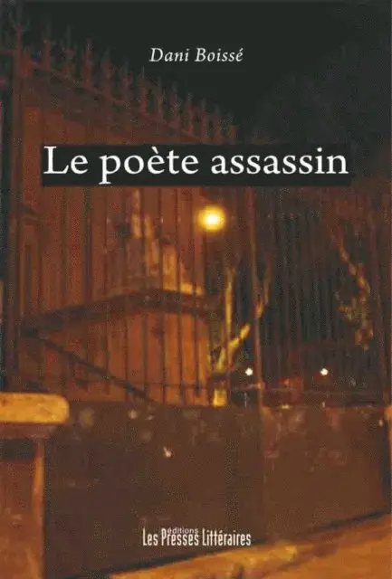 Dani Boisse - Le poète assassin, E-bok. Tillgänglighet: Lägg i varukorg