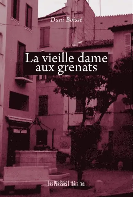 Dani Boisse - La vieille dame aux grenats, E-bok. Tillgänglighet: Lägg i varukorg