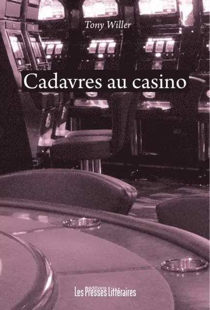 Tony Willer - Cadavres au casino, E-bok. Tillgänglighet: Lägg i varukorg