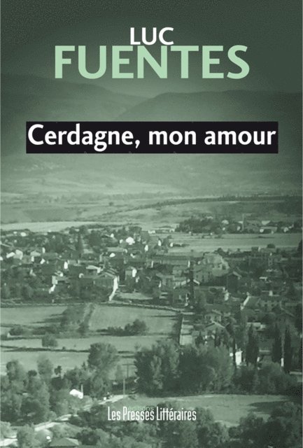 Luc Fuentes - Cerdagne, mon amour, E-bok