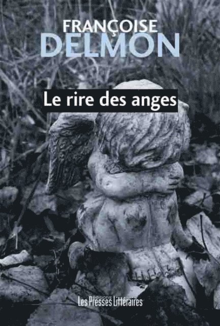 Francoise Delmon - Le rire des anges, E-bok