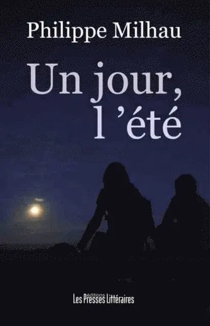 Philippe Milhau - Un jour, l'été, E-bok. Tillgänglighet: Lägg i varukorg