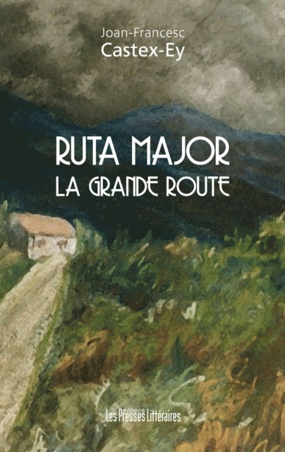 RUTA MAJOR - La grande route