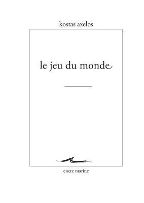 Kostas Axelos - Le Jeu Du Monde, Häftad. Tillgänglighet: Tillfälligt slut