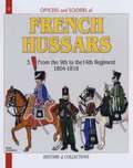 French Hussars Vol 3: