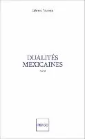 Tournier Clement - Dualités mexicaines, Häftad. Tillgänglighet: Lägg i varukorg