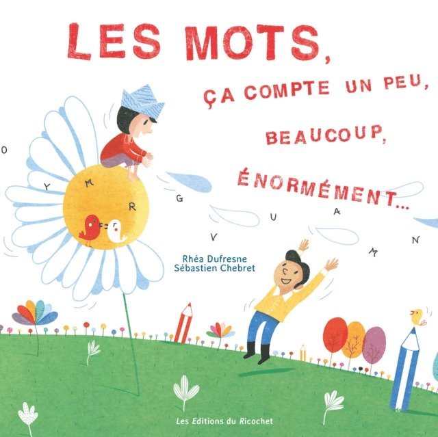 Sebastien Chebret, Rhea Dufresne - Les Mots, ça compte…, E-bok