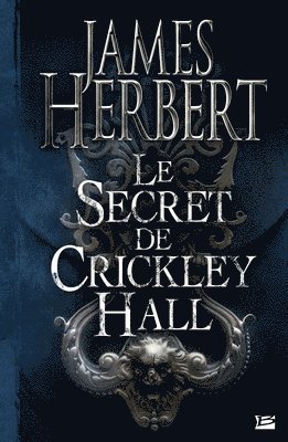 James Herbert - Le Secret de Crickley Hall, Häftad