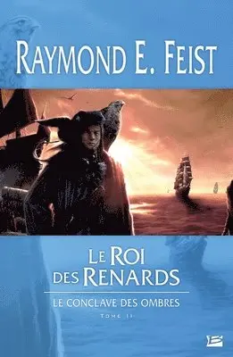 Raymond E. Feist - Le Conclave des Ombres, T2: Le Roi des renards: Le Conclave des Ombres, Häftad. Tillgänglighet: Lägg i varukorg