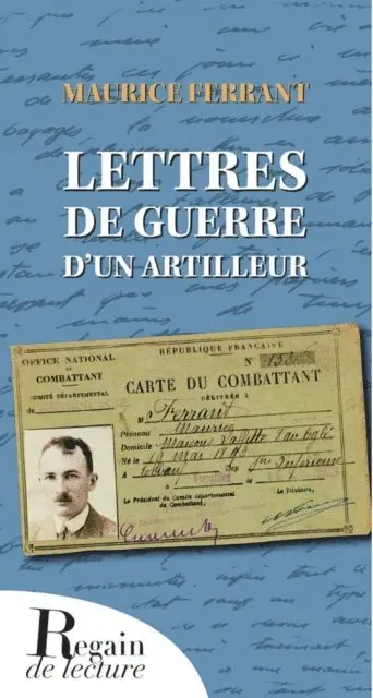 Maurice Ferrant - Lettres de guerre d’un artilleur  1915-1916, 1940, E-bok. Tillgänglighet: Lägg i varukorg