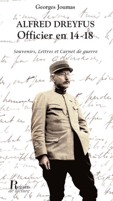 Georges Joumas - Alfred Dreyfus, Officier en 14-18. Souvenirs, lettres et carnet de guerre, E-bok. Tillgänglighet: Lägg i varukorg