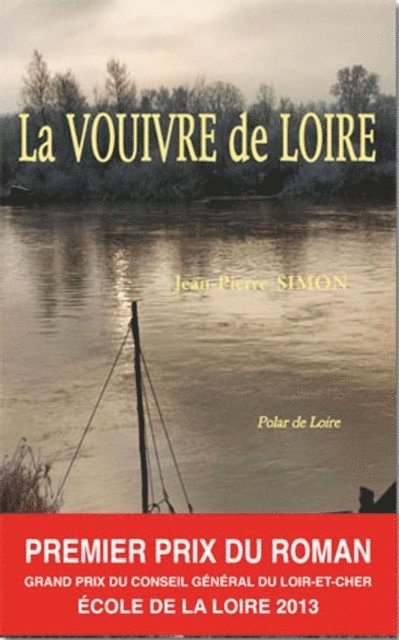 Jean-Pierre Simon - La Vouivre de Loire, E-bok
