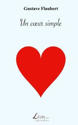 Gustave Flaubert - coeur simple, Häftad
