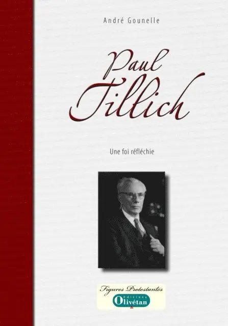 Andre Gounelle - Paul Tillich - Une foi réfléchie, E-bok. Tillgänglighet: Lägg i varukorg