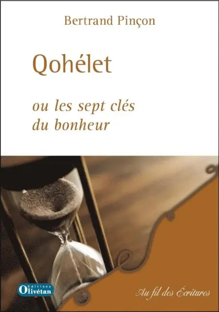Bertrand Pincon - Qohélet ou les sept clés du bonheur, E-bok. Tillgänglighet: Lägg i varukorg
