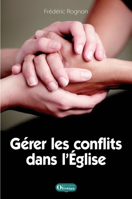 Frederic Rognon - Gérer les conflits dans l'Eglise, E-bok