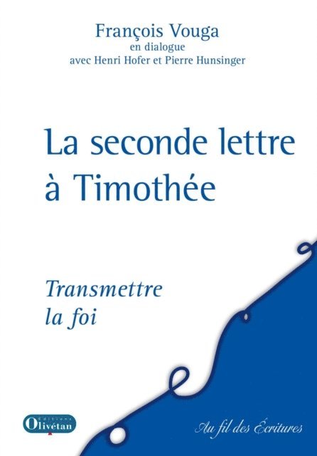 Francois Vouga - Seconde lettre à Timothée, E-bok