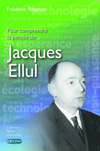 Frederic Rognon - Pour comprendre la pensée de Jacques Ellul, E-bok