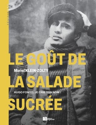 Muriel Klein-Zolty - goût de la salade sucrée, Häftad
