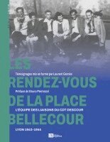 Laurent Gomès - Les Rendez-vous de la place Bellecour, Häftad