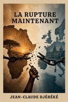Jean- Claude Djereke - Rupture Maintenant, Häftad. Tillgänglighet: Lägg i varukorg