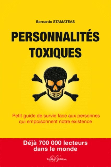Bernardo Stamateas - Personnalités toxiques, E-bok