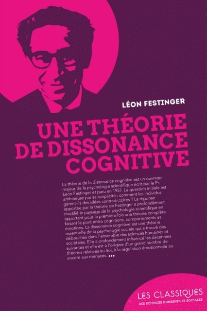 Leon Festinger - Une théorie de la dissonance cognitive, E-bok