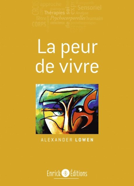 Alexander Lowen - La peur de vivre, E-bok