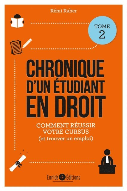 Chronique d'un étudiant en droit - Tome 2