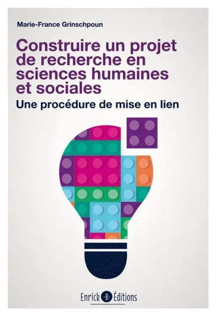Marie-France Grinschpoun - Construire un projet de recherche en sciences humaines et sociales - 3e édition, E-bok. Tillgänglighet: Lägg i varukorg