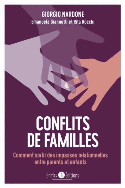 Rita Rocchi, Emanuela Giannotti, Giorgio Nardone - Conflits de famille, E-bok