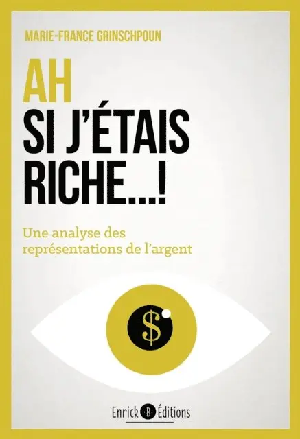 Marie-France Grinschpoun - Ah si j'étais riche !, E-bok. Tillgänglighet: Lägg i varukorg
