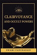 Clairvoyance and Occult Powers