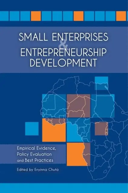 Enyinna Chuta, Enyinna Chuta - Small Enterprises and Entrepreneurship Development, E-bok. Tillgänglighet: Lägg i varukorg