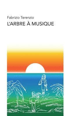 Fabrizio Terenzio - L'arbre à musique, Häftad