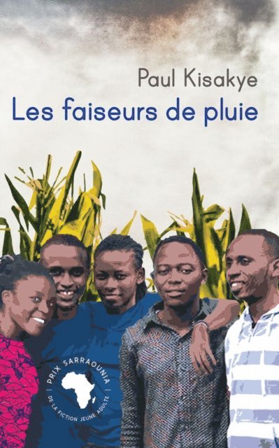 Paul Kisakye - Les faiseurs de pluie, E-bok