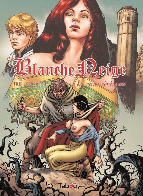 Andrea Celestini, Trif - Blanche Neige : La reine vénéneuse - Volume 1, E-bok. Tillgänglighet: Lägg i varukorg