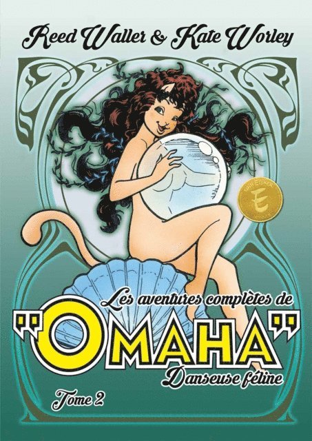 Kate Worley, Reed Waller - Les aventures complètes d'Omaha, danseuse féline - Tome 2, E-bok