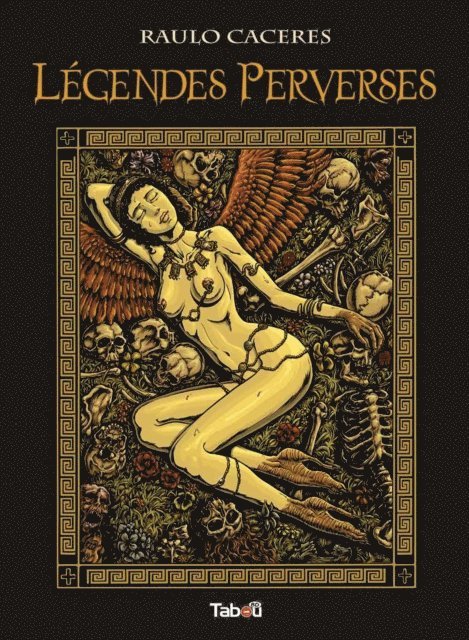 Raulo Caceres - Légendes Perverses, E-bok