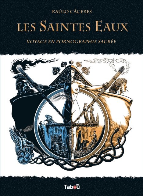 Raulo Caceres - Les Saintes Eaux : Voyage en pornographie sacrée, E-bok