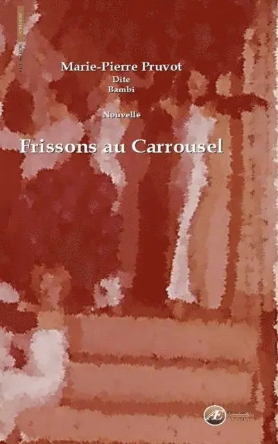 Marie-Pierre Pruvot - Frissons au carrousel, E-bok. Tillgänglighet: Lägg i varukorg